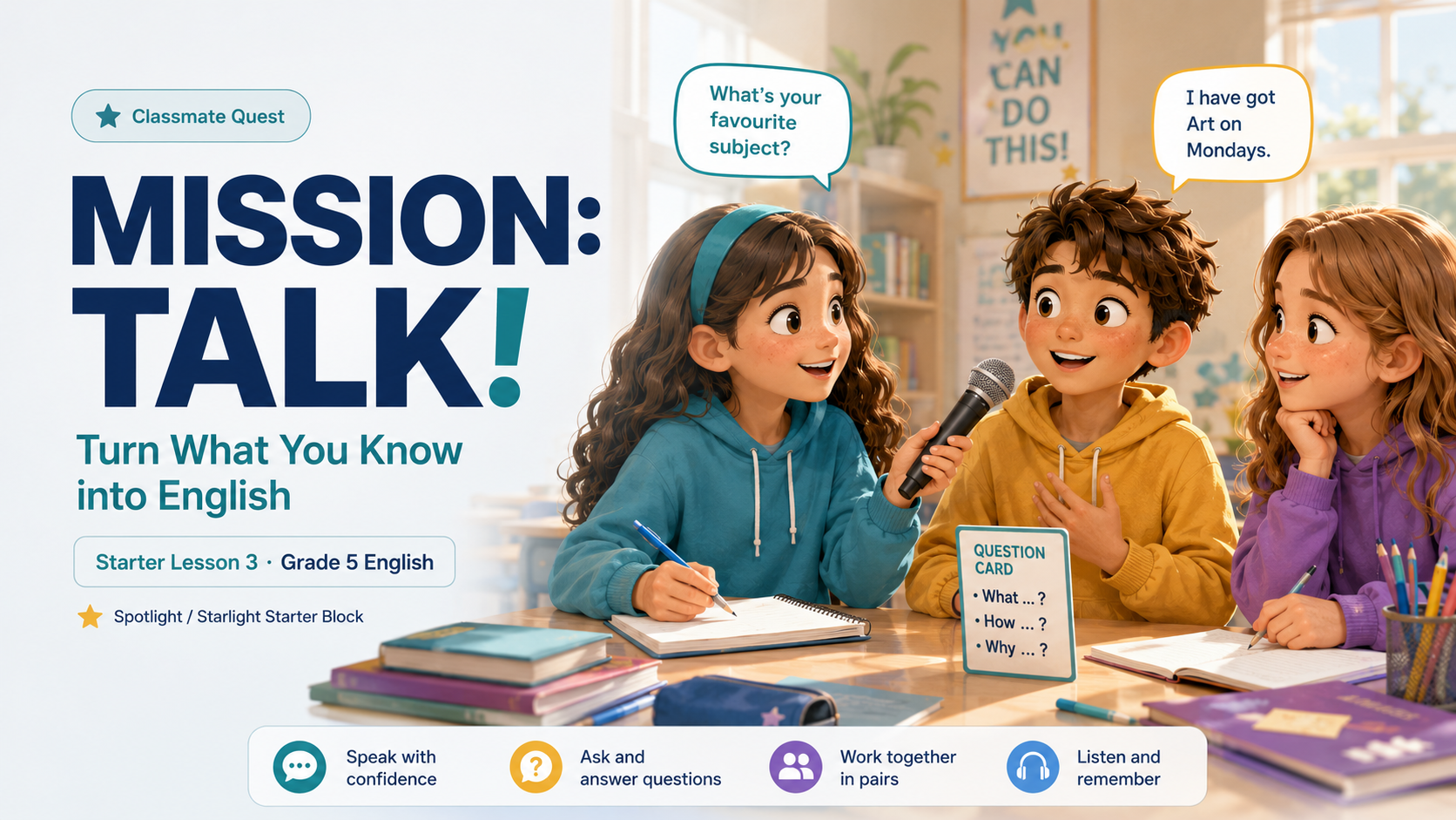 Mission: Talk!